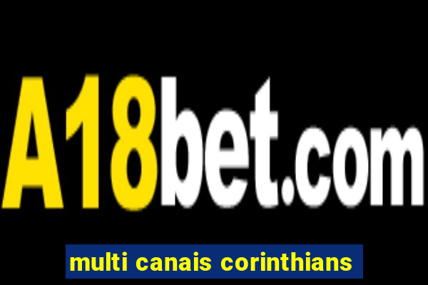 multi canais corinthians